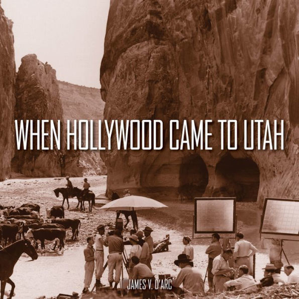 ‘When Hollywood Came to Utah’ offers inside look at films shot in